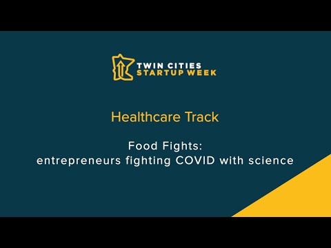 Food Fights: entrepreneurs fighting COVID with science & nutrition